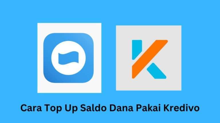 Cara Top Up Saldo Dana Pakai Kredivo Dengan Mudah