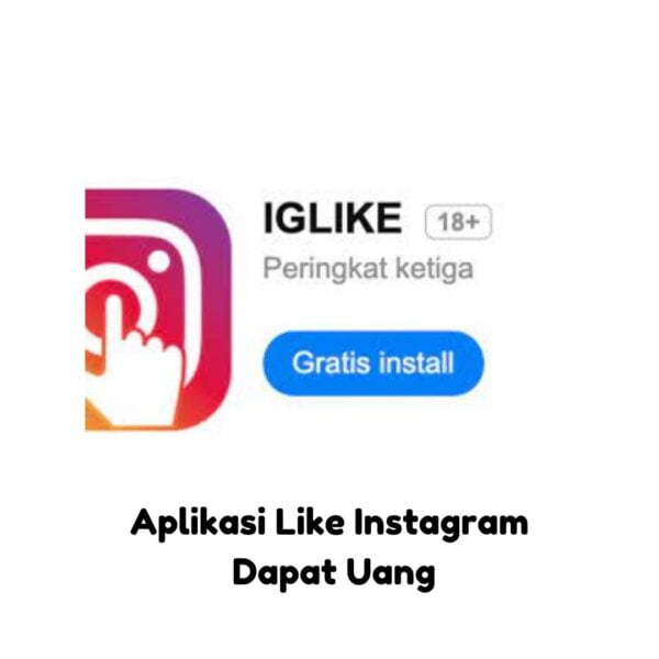 aplikasi like instagram dapat uang